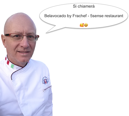 L'annuncio del nome, per il Belavocado by Frachef - 5sense restaurant.