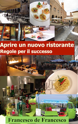 La copertina del libro Avviare un ristorante, di Francesco de Francesco.