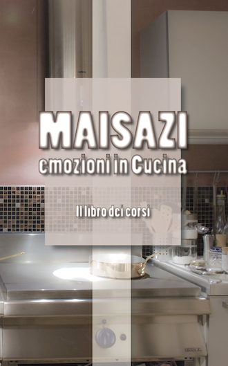 La copertina del libro di cucina Maisazi - Emozioni in cucina.
