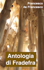 La copertina dell'Antologia di Fradefra, una raccolta di miei vecchi racconti.